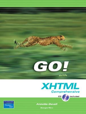 GO! with XHTML Comprehensive - Duvall, Annette