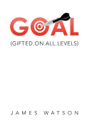 Goal: (Gifted.On.All.Levels)
