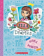 Goal Power (Ella Diaries #13)