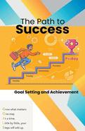 Goal Setting and Achievement