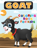 Goat Coloring Book for Kids: Over 50 Fun Coloring and Activity Pages with Cute Goat, Baby Goat and More! for Kids, Toddlers and Preschoolers (Surprise Gift for Kids)