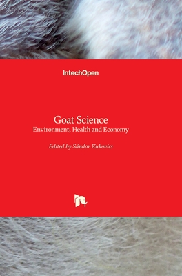 Goat Science: Environment, Health and Economy - Kukovics, Sndor (Editor)