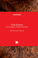 Goat Science: From Keeping to Precision Production