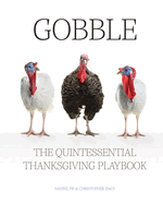 Gobble: The Quintessential Thanksgiving Playbook