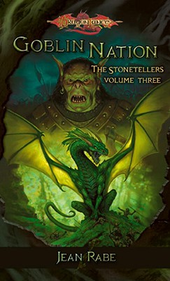 Goblin Nation: The Stonetellers, Volume Three - Rabe, Jean