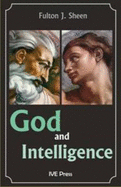 God and Intelligence in Modern Philosophy: A Critical Study in the Light of the Philosphy of Saint Thomas