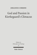 God and Passion in Kierkegaard's Climacus