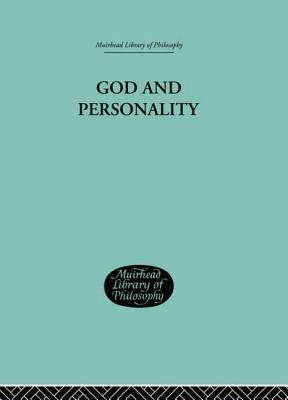 God and Personality - Webb, Clement C.J.