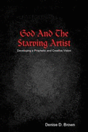God And The Starving Artist