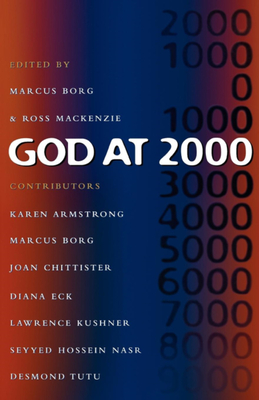 God at 2000 - Borg, Marcus J, Dr. (Editor), and MacKenzie, Ross (Editor)