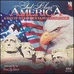 God Bless America: A Salute to America's Great Composers