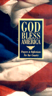 God Bless America: Prayers and Reflections for Our Country