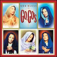 God Bless the Go-Go's [20th Anniversary Edition Blue Vinyl] - The Go-Go's