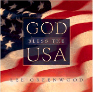 God Bless the U.S.A. - Greenwood, Lee