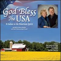 God Bless the USA: A Salute to the American Spirit - Bill Gaither/Gloria Gaither/Homecoming Friends