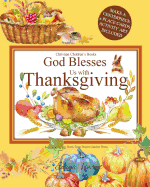 God Blesses Us with Thanksgiving Christian Children's Books: A Read and Pray Book from Prayer Garden Press Make a Centerpiece and Place Cards Activity Art Included Fall and Thanksgiving Book for Children 6-9, 7-10, 5-8, 4-10