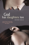 God Has Daughters Too