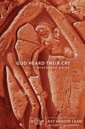God Heard Their Cry: 5 Faith Lessons