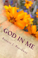 God In Me: My Journey Closer to Him
