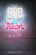 God in Neon