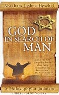 God in Search of Man: A Philosophy of Judaism