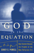 God in the Equation: How Einstein Became the Prophet of the New Religious Era