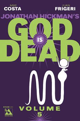 God Is Dead Volume 5 - Costa, Mike, and Urdinola, Emiliano