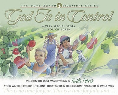 God Is in Control: A Very Special Story for Children with CD (Audio) - Paris, Twila (Narrator), and Elkins, Stephen