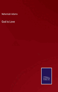 God is Love