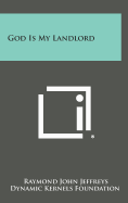 God Is My Landlord