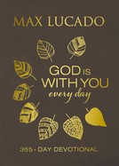 God Is with You Every Day (Large Text Leathersoft): 365-Day Devotional