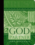 God Is Your Partner: Spiritual Principles of Abundance and Prosperity - John-Roger Dss