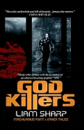 God Killers: Machivarius Point and Other Tales