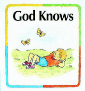 God Knows - Stowell, Charlotte, and Stowell, Gordon