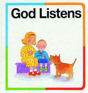 God Listens - Stowell, Charlotte, and Stowell, Gordon