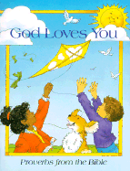 God Loves You: Proverbs from the Bible