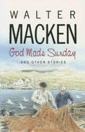 God Made Sunday and Other Stories