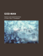 God-Man: Search and Manifestation