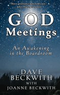 God Meetings: An Awakening in the Board Room