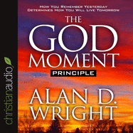 God Moment Principle