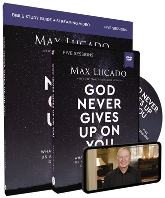 God Never Gives Up on You Study Guide with DVD: What Jacob's Story Teaches Us about Grace, Mercy, and God's Relentless Love - Lucado, Max, and Lucado, Andrea