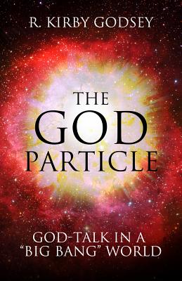 God Particle - Godsey, R Kirby