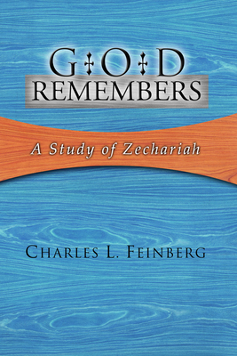 God Remembers - Feinberg, Charles L