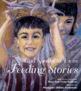 God Speaks to Us in Feeding Stories