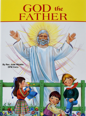 God the Father - Winkler, Jude, Reverend, O.F.M.