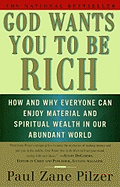 God Wants You to Be Rich - Pilzer, Paul Zane