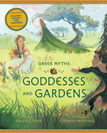 Goddesses and Gardens