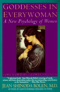 Goddesses in Every Woman Reissue: A New Psychology of Women - Bolen, Jean Shinoda, M.D., and Steinem, Gloria (Designer)