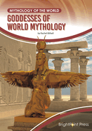 Goddesses of World Mythology