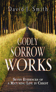 Godly Sorrow Works